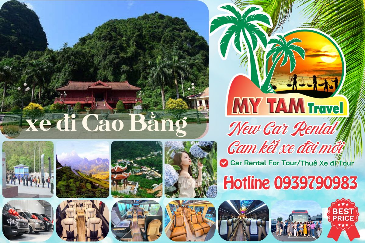 Thuê xe đi Cao Bằng 4-7-16-29-45c Limousine 9-11-15-18-28c