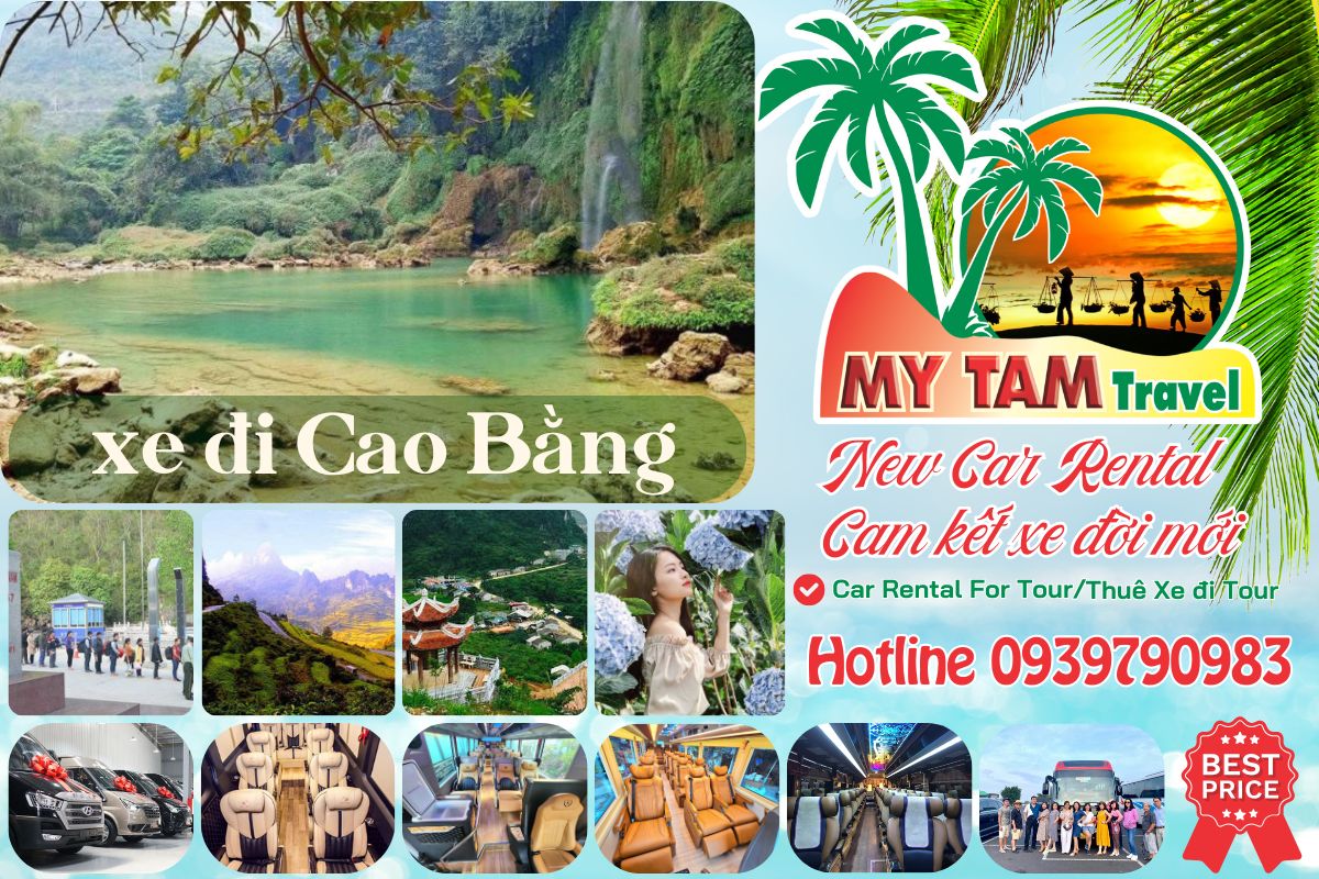Thuê xe đi Cao Bằng 4-7-16-29-45c Limousine 9-11-15-18-28c