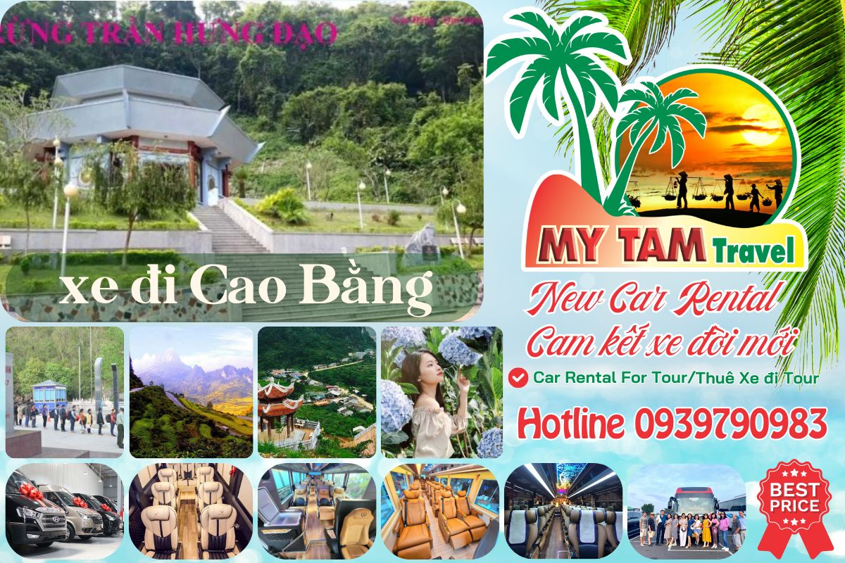 Thuê xe đi Cao Bằng 4-7-16-29-45c Limousine 9-11-15-18-28c