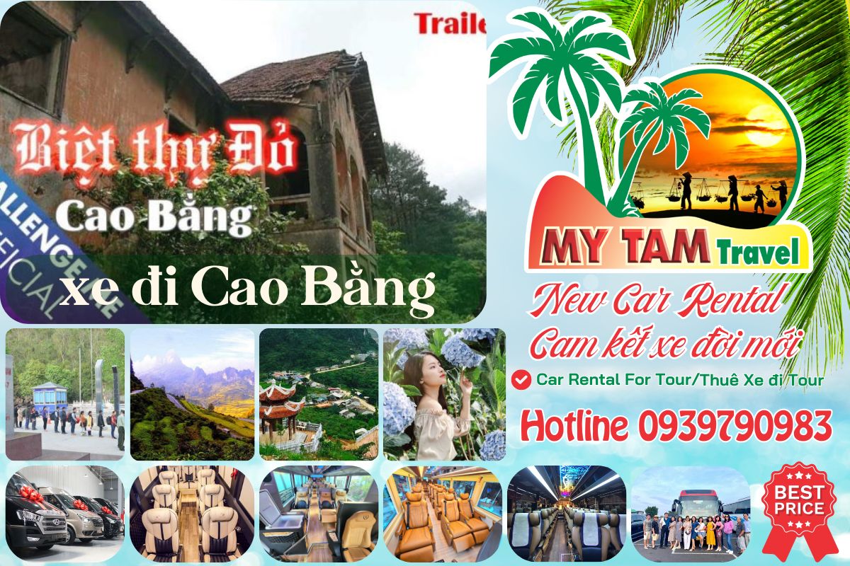 Thuê xe đi Cao Bằng 4-7-16-29-45c Limousine 9-11-15-18-28c