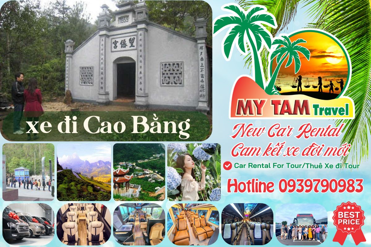 Thuê xe đi Cao Bằng 4-7-16-29-45c Limousine 9-11-15-18-28c
