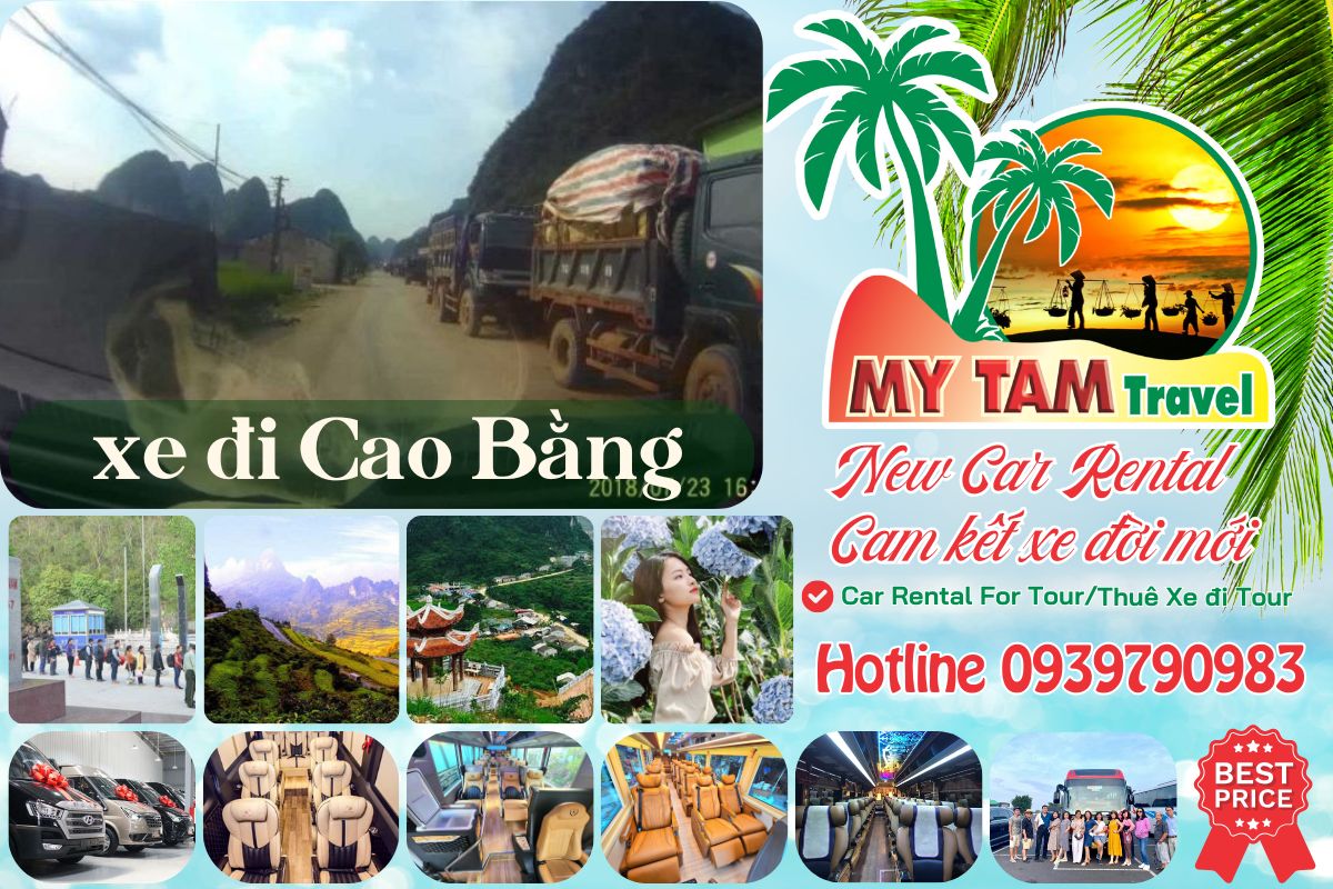 Thuê xe đi Cao Bằng 4-7-16-29-45c Limousine 9-11-15-18-28c