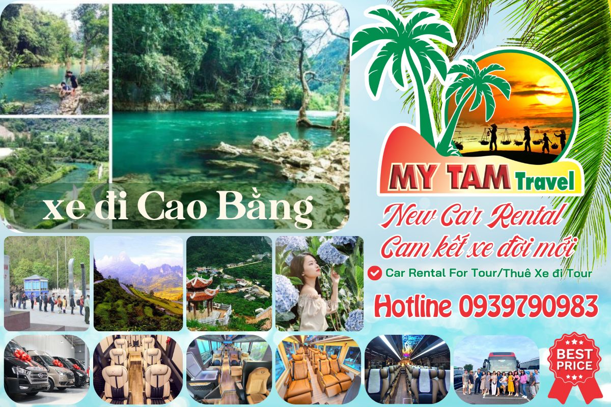 Thuê xe đi Cao Bằng 4-7-16-29-45c Limousine 9-11-15-18-28c