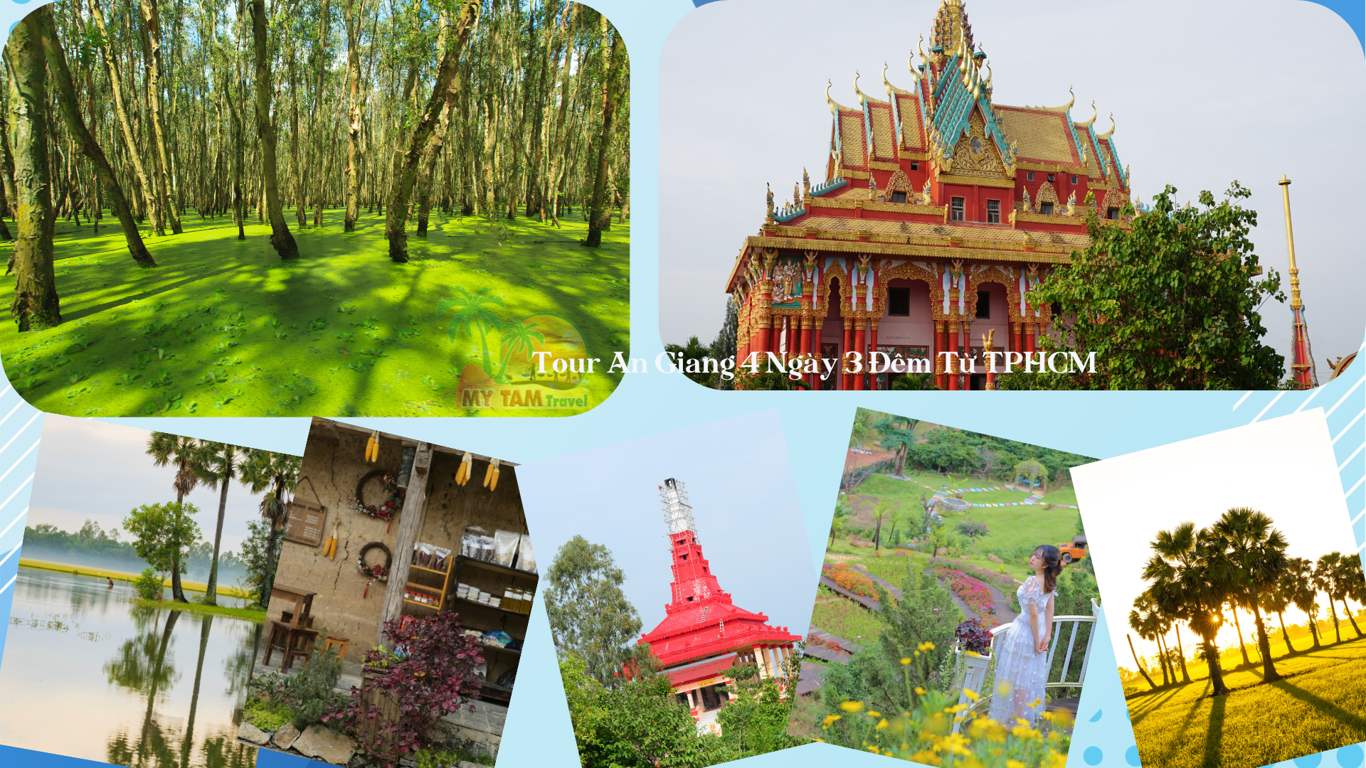 Tour Du lịch An Giang 4 ngày 3 đêm từ TPHCM cùng My Tam Travel – Khám phá vùng đất Thất Sơn huyền bí