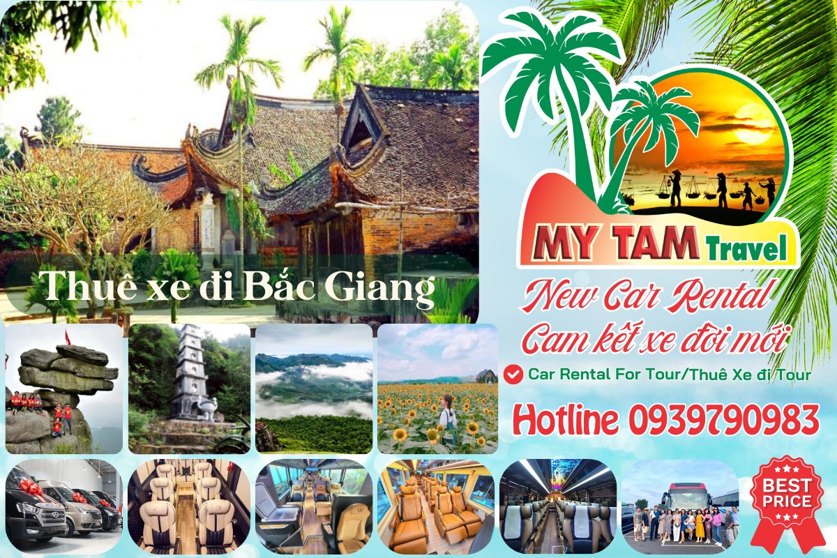 Thuê xe đi Bắc Giang 4-7-16-29-35-45c Limousine 9-11-15-18-28c