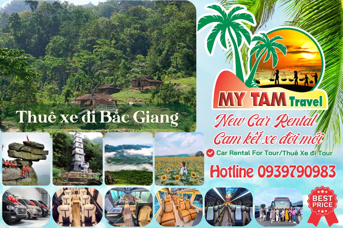 Thuê xe đi Bắc Giang 4-7-16-29-35-45c Limousine 9-11-15-18-28c
