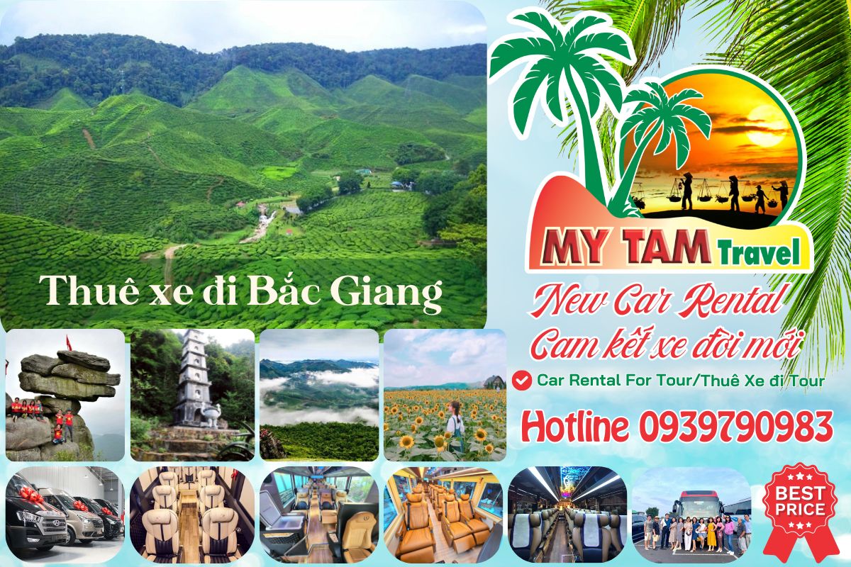 Thuê xe đi Bắc Giang 4-7-16-29-35-45c Limousine 9-11-15-18-28c
