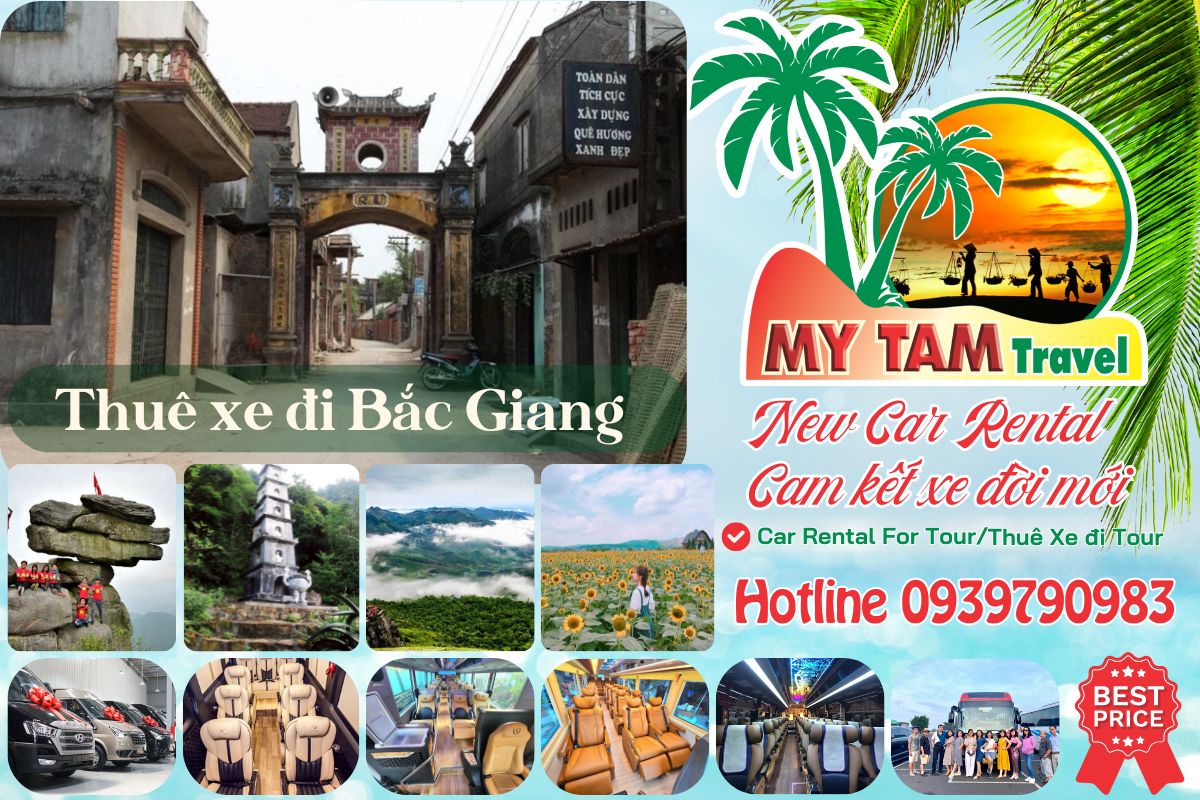 Thuê xe đi Bắc Giang 4-7-16-29-35-45c Limousine 9-11-15-18-28c