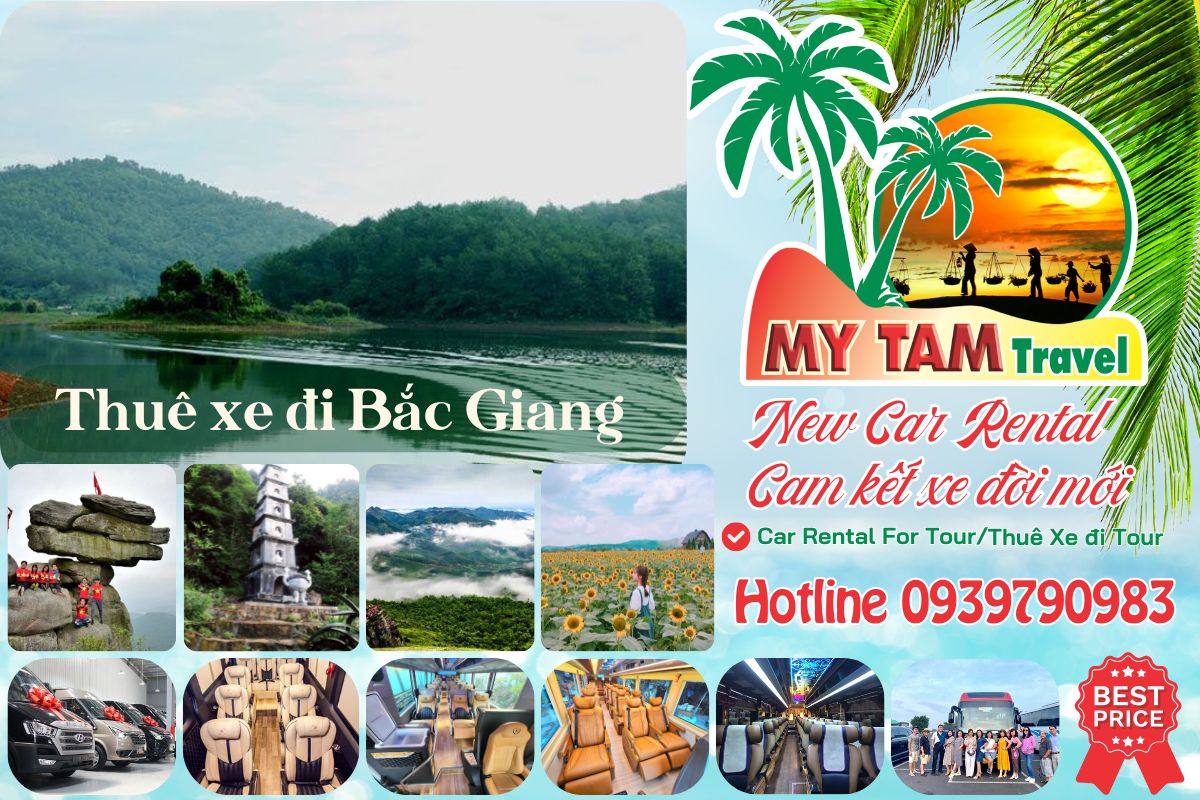 Thuê xe đi Bắc Giang 4-7-16-29-35-45c Limousine 9-11-15-18-28c