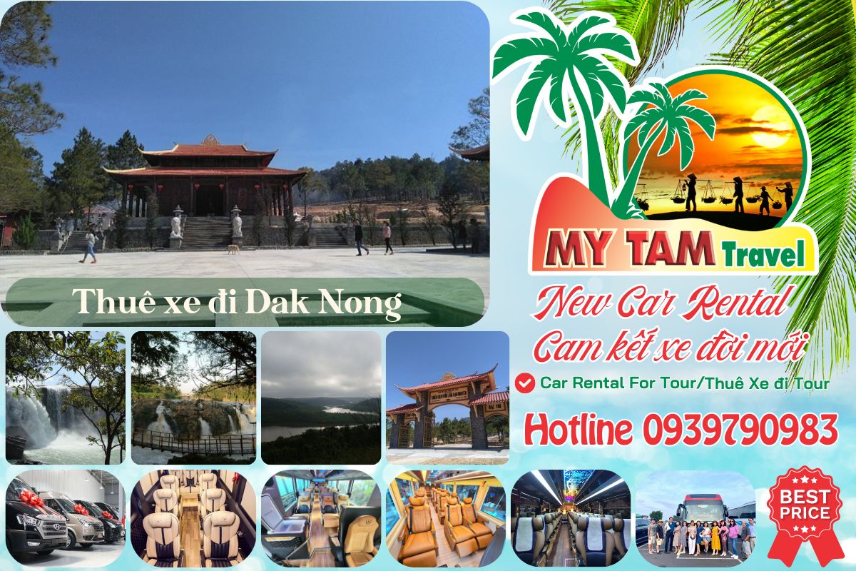 Thuê xe đi Đak Nông 4-7-16-29-35-45c Limousine 9-11-15-18-28c