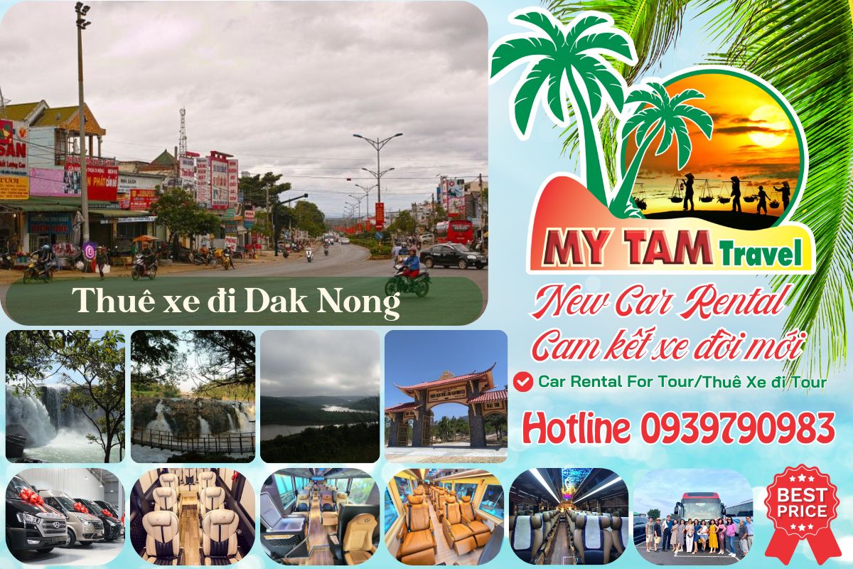 Thuê xe đi Đak Nông 4-7-16-29-35-45c Limousine 9-11-15-18-28c