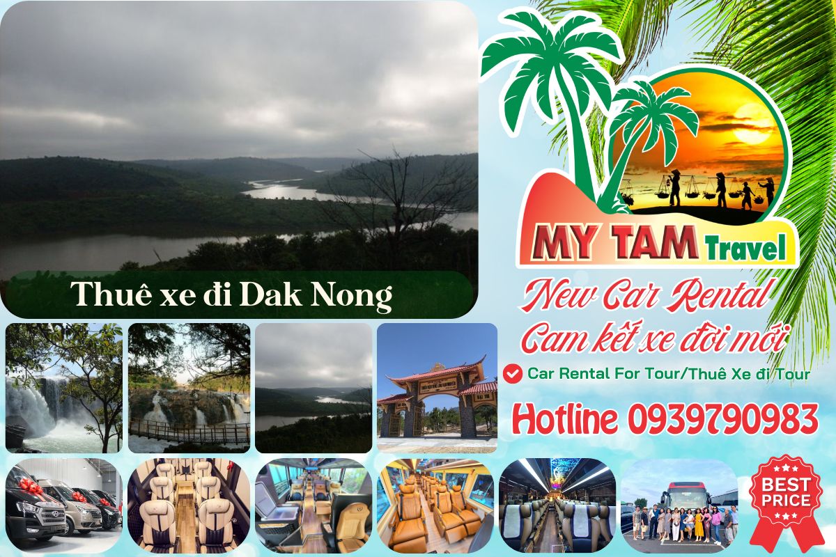 Thuê xe đi Đak Nông 4-7-16-29-35-45c Limousine 9-11-15-18-28c