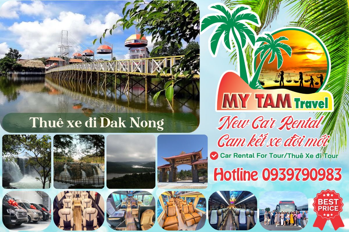 Thuê xe đi Đak Nông 4-7-16-29-35-45c Limousine 9-11-15-18-28c