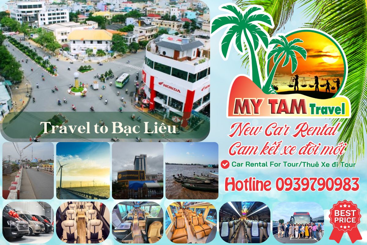 Bảng Giá Thuê Xe Sài Gòn Đi Bạc Liêu Mới Nhất I My Tam Travel