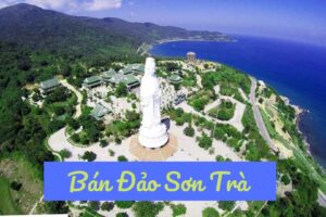 Discover Son Tra Peninsula in Da Nang