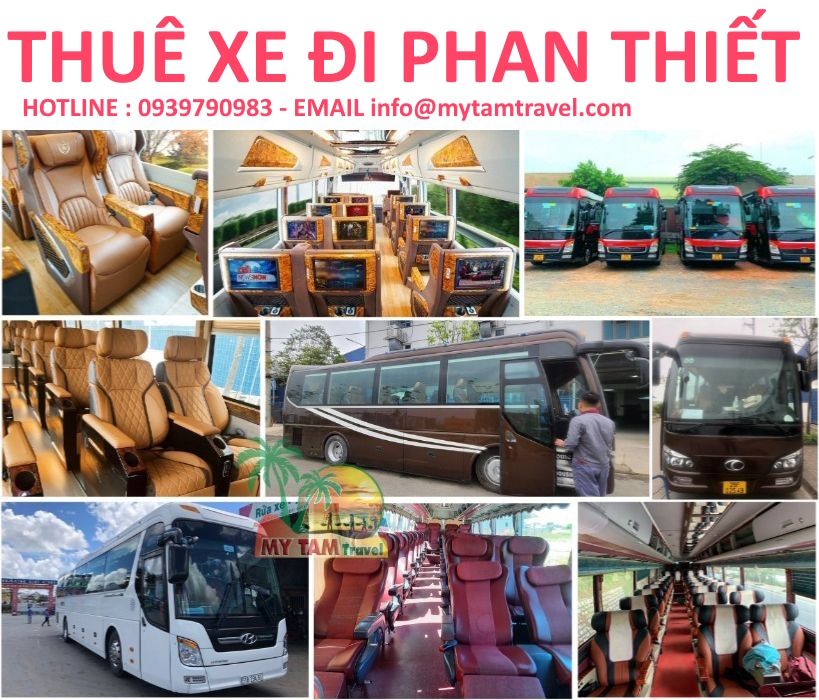 Thuê xe đi Phan Thiết – Giá rẻ, an toàn, nhiều loại xe mới nhất